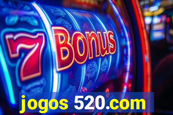 jogos 520.com